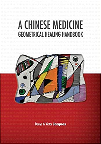 Cover A chinese medicine geometrical healing handbook